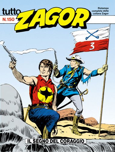 Amazon.it: TUTTO ZAGOR N.150 - Il segno del coraggio - n.d. - Libri