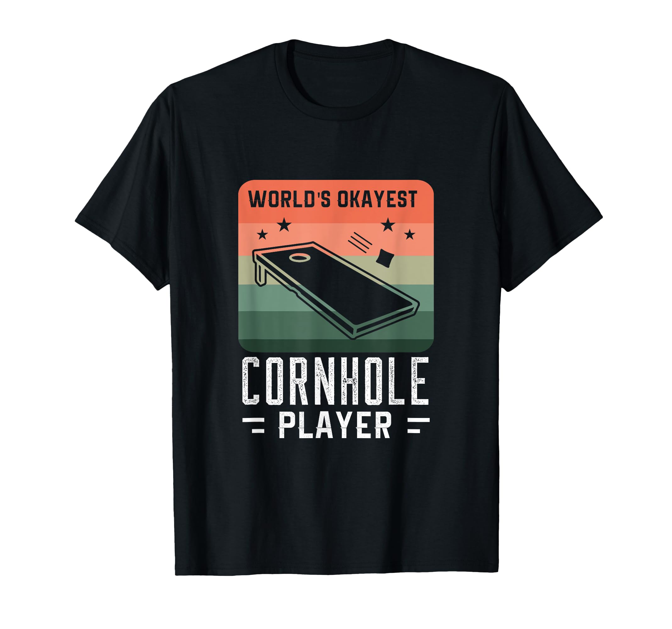 World's Okayest Cornhole Player Cornhole T-Shirt