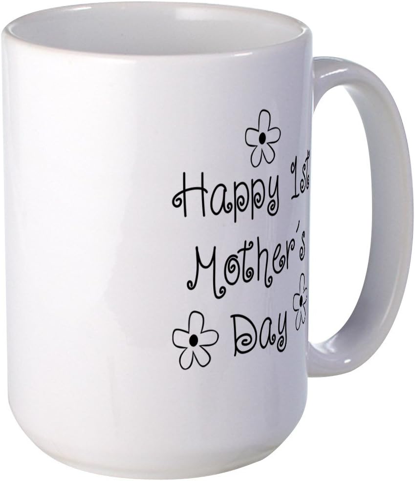CafePress 1St Mother's Day Large Mug Coffee Mug, Large 15