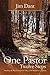 One Pastor, Twelve Steps: Preaching My Way Through the Valley of the Shadow of Addiction by 