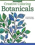 Creative Coloring Botanicals: Art Activity Pages to Relax and Enjoy! (Design Originals) by Valentina Harper