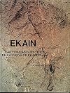 Ekain. Las Figuras Rupestres De La Cueva De Ekain ( Deva, Guipuzcoa)