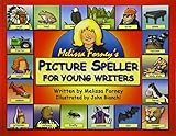 Melissa Forney's Picture Speller for Young Writers
