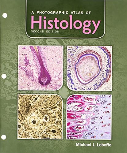 An Atlas of Histology: 9780387949543: Medicine & Health Science