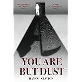 You Are But Dust