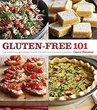 Gluten-Free 101: The Essential Beginner's Guide to Easy Gluten-Free Cooking
