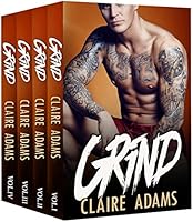 Grind (The Complete Box Set) (Bad Boy Alpha Male Romance)