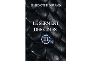 Le Serment des cimes t.3 : romantasy (French Edition)