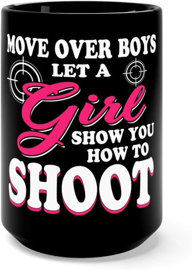 Womens Shooting For Girls And Women Trap Shooter Tea Fun Mug Cups Ceramic 15oz Black