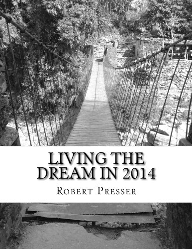 Living the Dream in 2014
