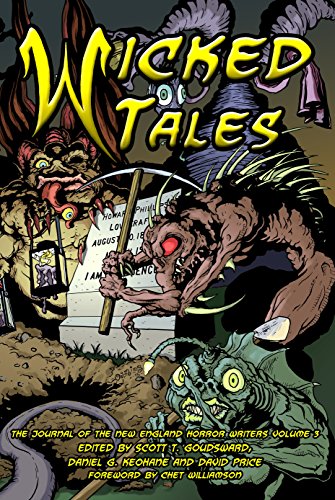 Wicked Tales: The Journal of the New England Horror Writers, Volume 3