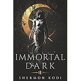 Immortal Dark (Shadow Season)