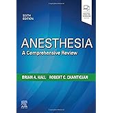 Anesthesia: A Comprehensive Review