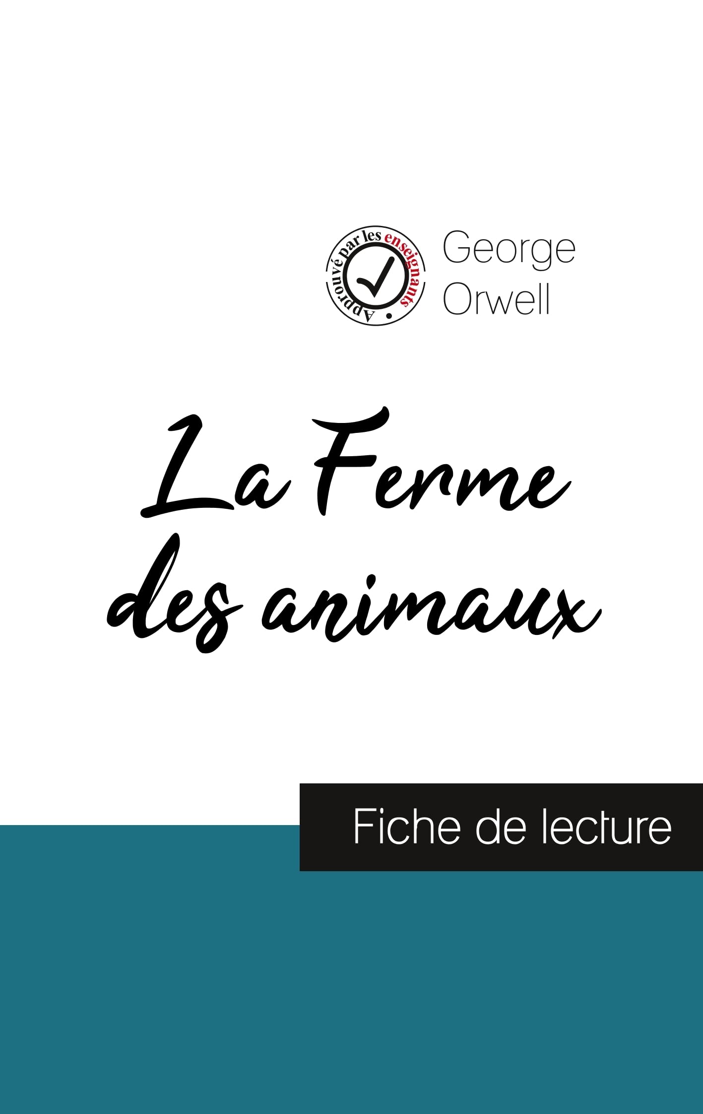 La Ferme Des Animaux De George Orwell (Fiche De Lecture Et Analyse Complète  De L'oeuvre) (French Edition): Orwell, George: 9782759303953: Amazon.com:  Books