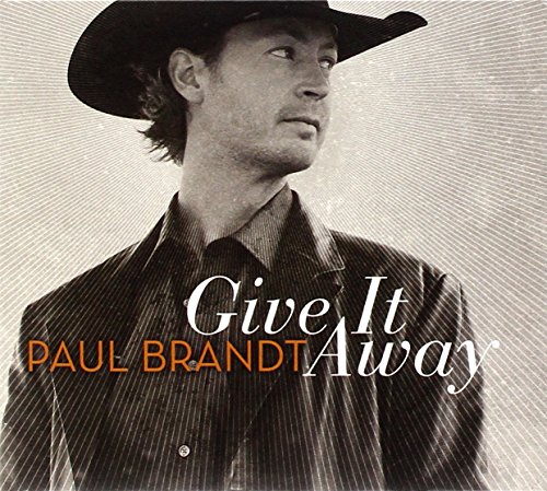 PAUL BRANDT - Give It Away Lyrics - Zortam Music
