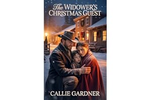 The Widower's Christmas Guest: Historical Western Romance