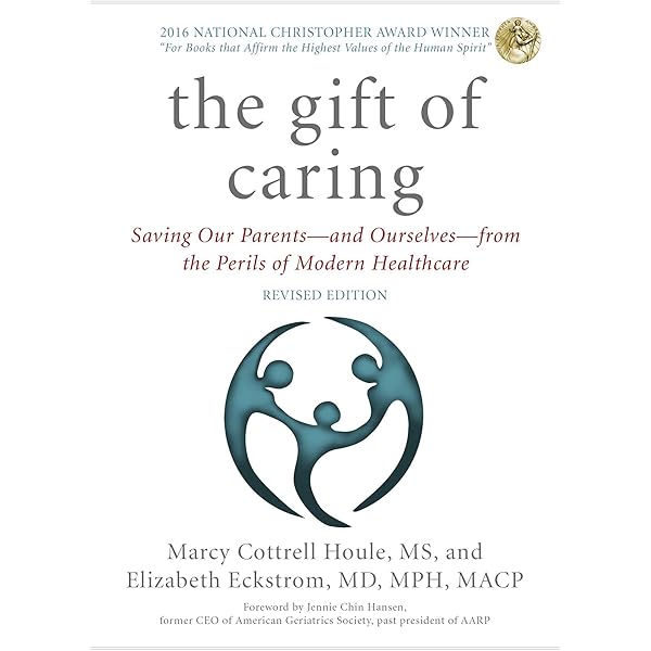 Amazon.com: The Gift of Caring: Saving Our Parents from the Perils
