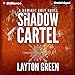 The Shadow Cartel: Dominic Grey