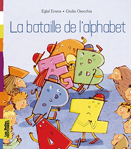 Bataille de l'alphabet by Errera, Giulia Orecchia