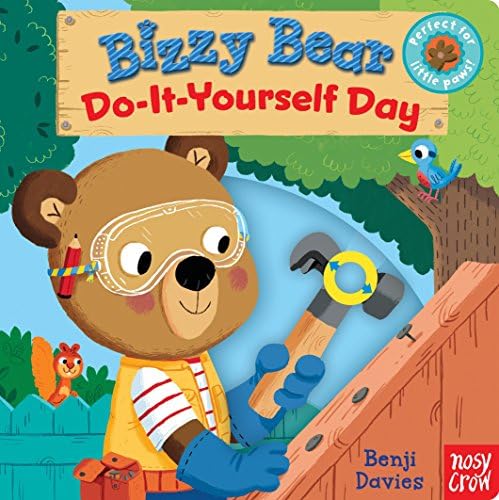 Bizzy Bear: Do-It-Yourself Day: (Interactive DIY Board Book for Toddlers - With Sturdy Tabs and Slides to Push and Pull)