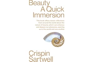 BEAUTY: A Quick Immersion (Quick Immersions Book 19)