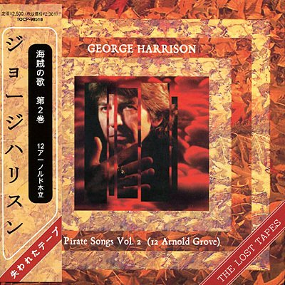 George Harrison - George Harrison - The Lost Tapes - Pirate Songs Vol. 2 - Zortam Music