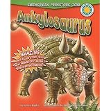 Ankylosaurus (Smithsonian Prehistoric Zone (Paperback))