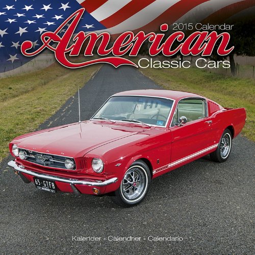 American Classic Cars Calendar- 2015 Wall calendars - Car Calendar - Automobile Calendar - Monthly W by