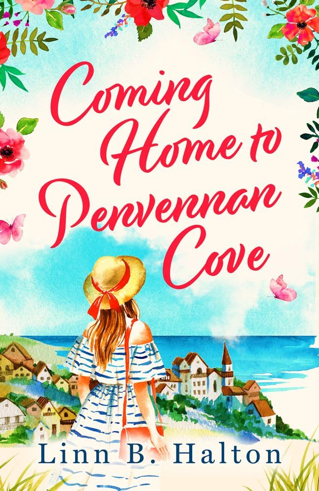 Coming Home to Penvennan Cove: Escape to Cornwall in 2024 with this beautiful page turning romance