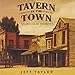 Tavern in the Town: Saloon Piano Favorites