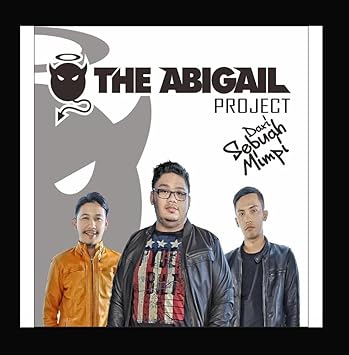 The Abigail Project Dari Sebuah Mimpi Amazon Com Music