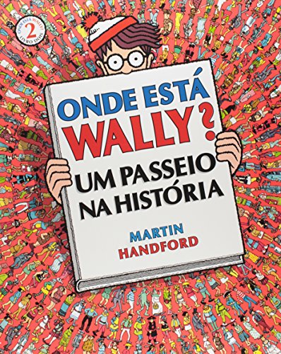 Livro Onde Está Wally? Um Passeio na História   Volume 2