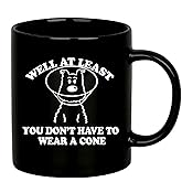 Well At Least You Don’t Have To Wear A Cone Get Well Soon Gifts For Women After Surgery Men Recovery Gifts From Friends Feel Better Get Well Ceramic Mug (Black)