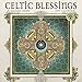 Celtic Blessings 2019 Wall Calendar: Illuminations by Michael Green by Michael J. Green, Amber Lotus Publishing