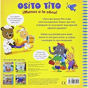 Osito Tito. ï¿½Manos a la obra!