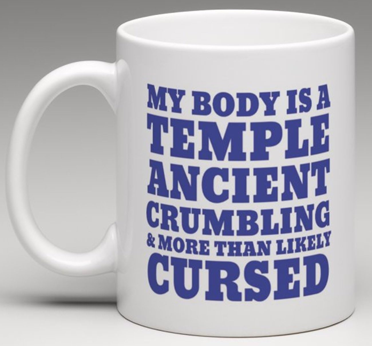 Novelty Mug My Body is a temple