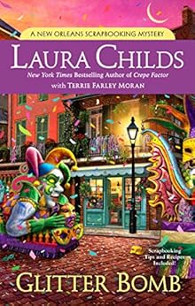 Glitter Bomb (A Scrapbooking Mystery Book 15) by [Childs, Laura, Moran, Terrie Farley]