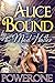 Alice Bound by the Mad Hatter