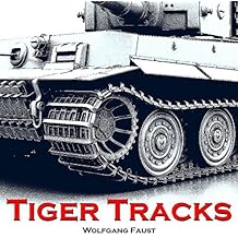 The Classic Panzer Memoir - Wolfgang Faust