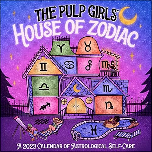 2023 Calendar Publisher The Pulp Girls' House Of Zodiac Wall Calendar 2023: Amazon.co.uk: Workman  Publishing: 9781523518067: Books