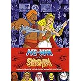 He-Man and She-Ra: A Complete Guide to the Classic Animated Adventures