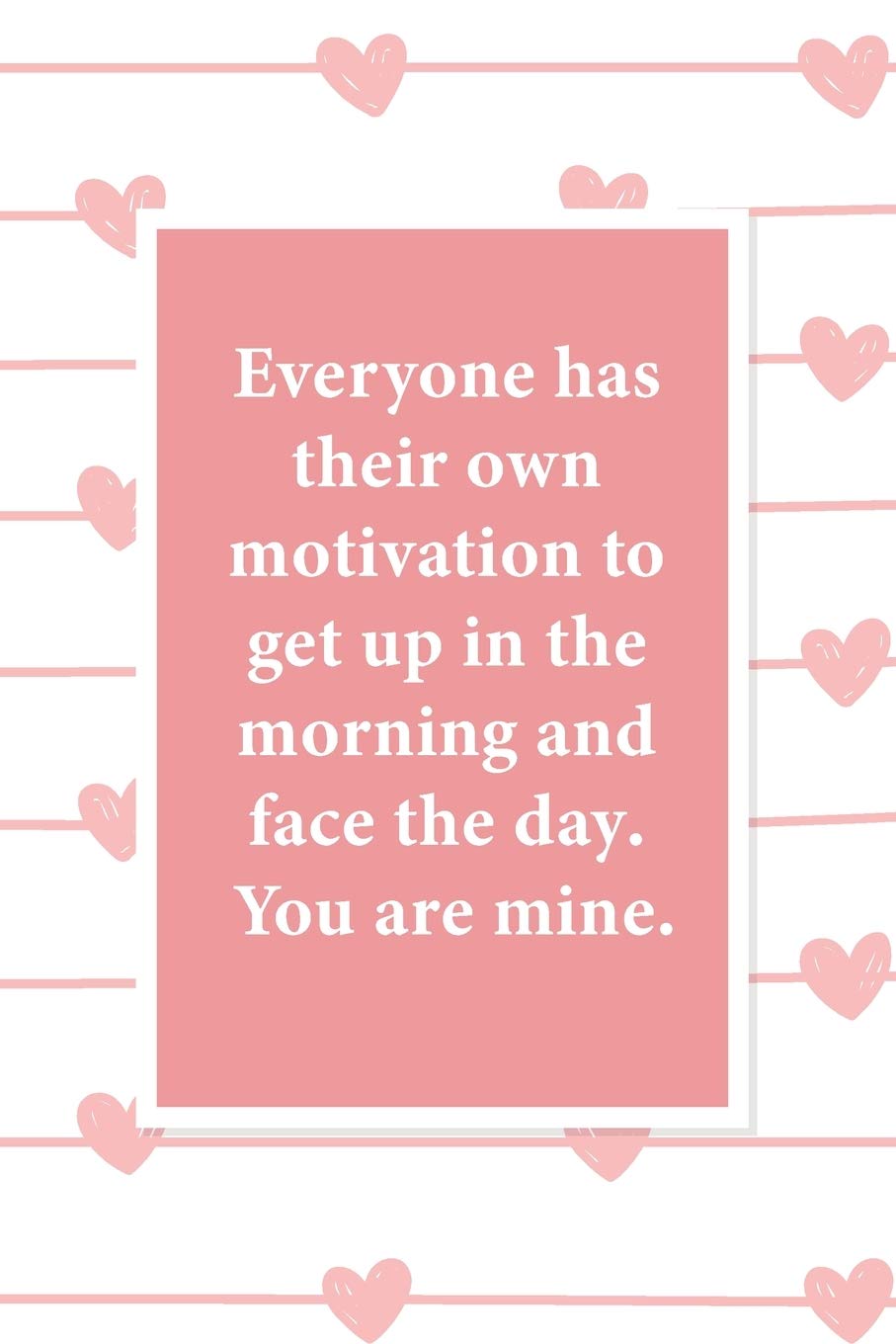 Motivation for girlfriend