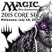 MTG Magic the Gathering Card Game M15 2015 Core Set Manufacturer-Sealed Booster Pack - 15 Cards
