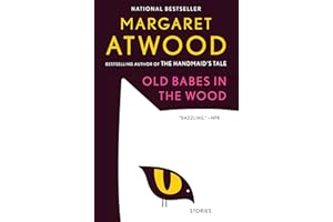 Old Babes in the Wood: Stories (Magnolia Parks Universe, 5)