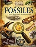 Fossiles : Un monde extraordinaire à explorer à la loupe by 