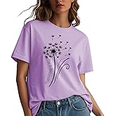 Womens t Shirts Short Sleeve Casual Summer Loose Round Neck Everything is Fine & Dandelion Graphic Tops for Women