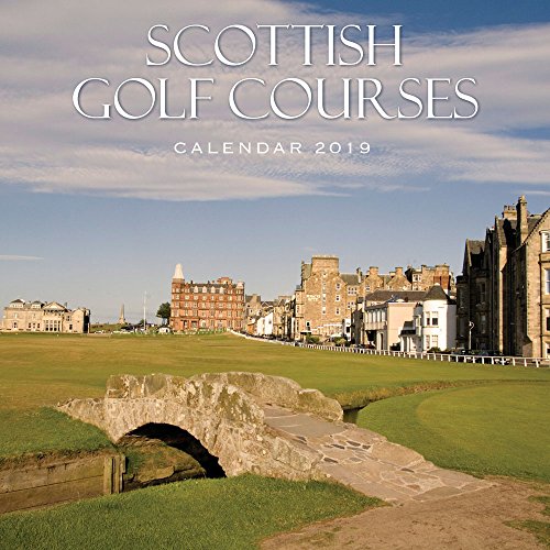 2019 Scotland Calendar - Scottish Golf Courses by 
