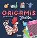 Origamis faciles : Plus de 20 modèles by