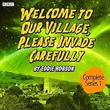 Welcome to Our Village, Please Invade Carefully: Series 1