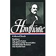 Nathaniel Hawthorne : Collected Novels: Fanshawe, The Scarlet Letter, The House of the Seven Gables, The Blithedale Romance,